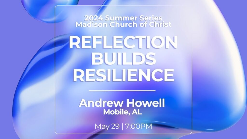 Reflection Builds Resilience