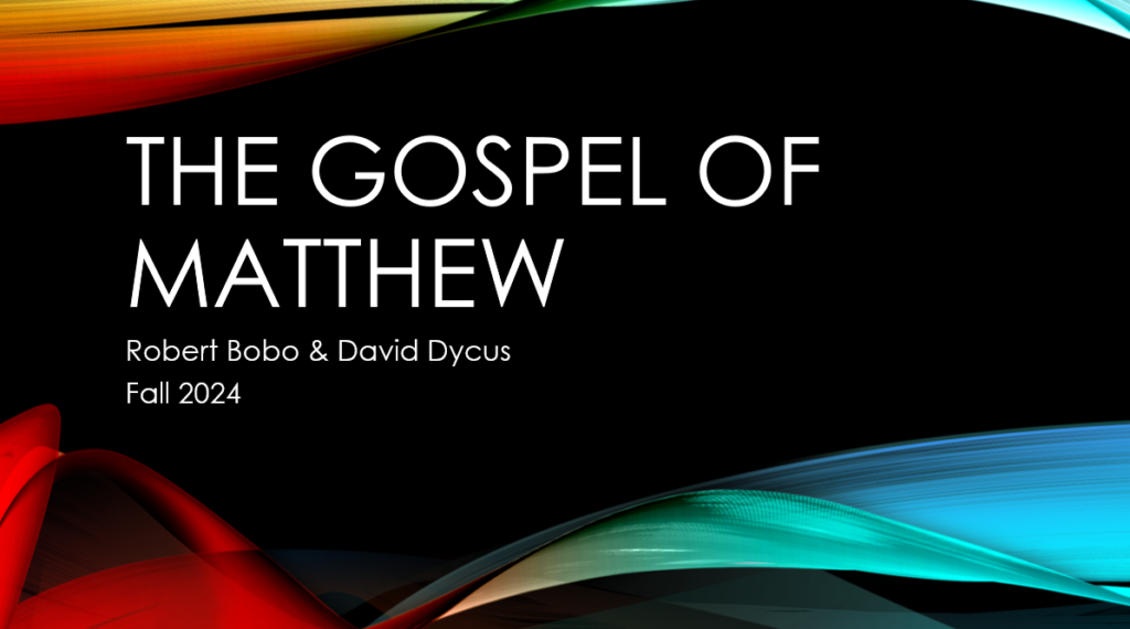 Gospel of Matthew Week 18