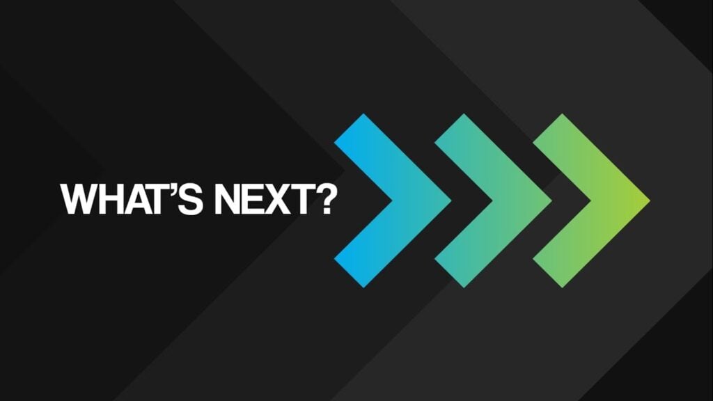 What’s Next