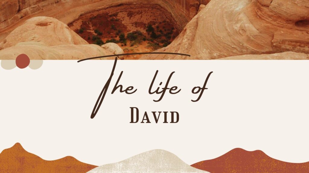 The Life of David week 08