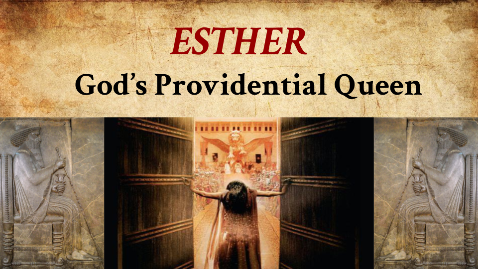 Esther – Week 13
